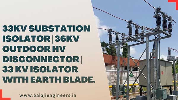 11kV Isolator with earth blade 