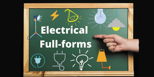 Electrical Full forms 